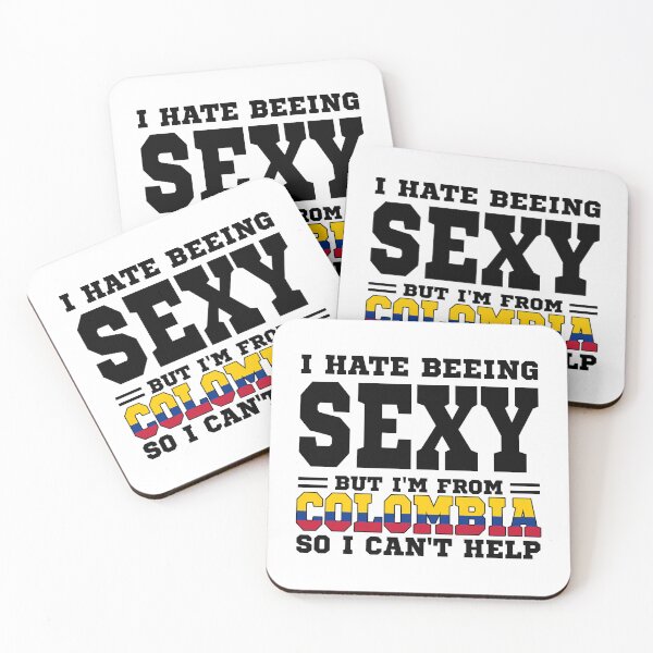 Item preview, I hate beeing Sexy but I'm form Colombia so I can't help designed and sold by BYNDART.