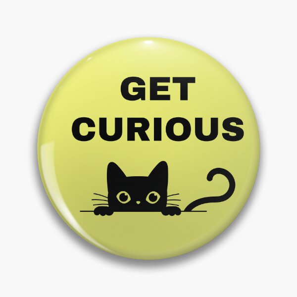 Item preview, Get Curious Motivation Inspiration Stay Curious Like A Cat designed and sold by StudioTina.