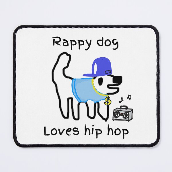 Item preview, Rappy Dog! Crappy dog loves hip hop! designed and sold by TheRubberOnion.