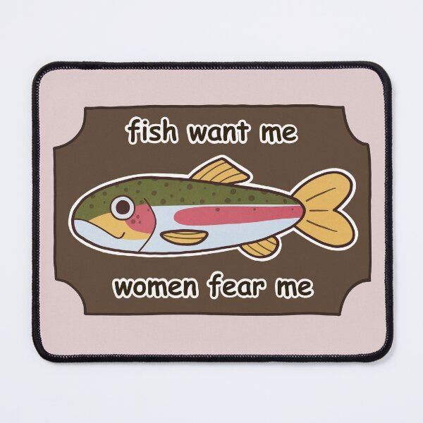 Item preview, Fish Want Me Women Fear Me Mounted Rainbow Trout designed and sold by sarahweber.art.