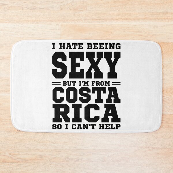Item preview, I hate beeing Sexy but I'm form Costa Rica so I can't help designed and sold by BYNDART.