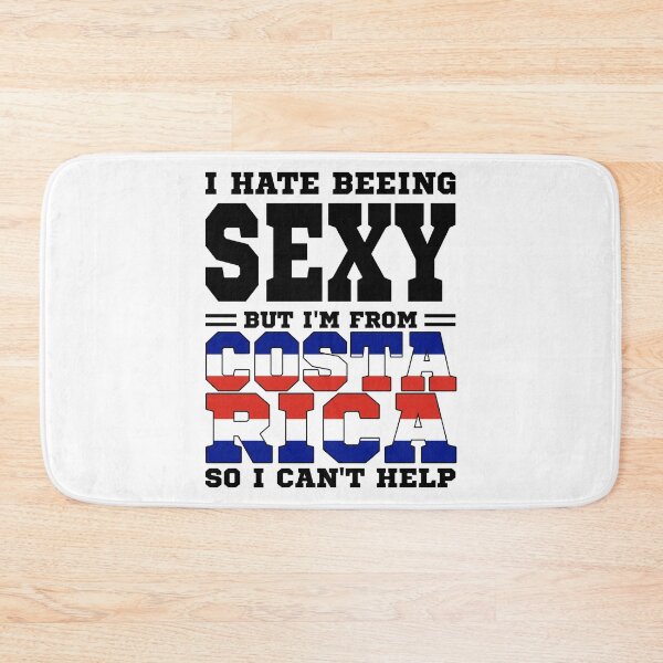 Item preview, I hate beeing Sexy but I'm form Costa Rica so I can't help designed and sold by BYNDART.