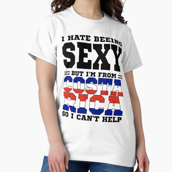Item preview, I hate beeing Sexy but I'm form Costa Rica so I can't help designed and sold by BYNDART.