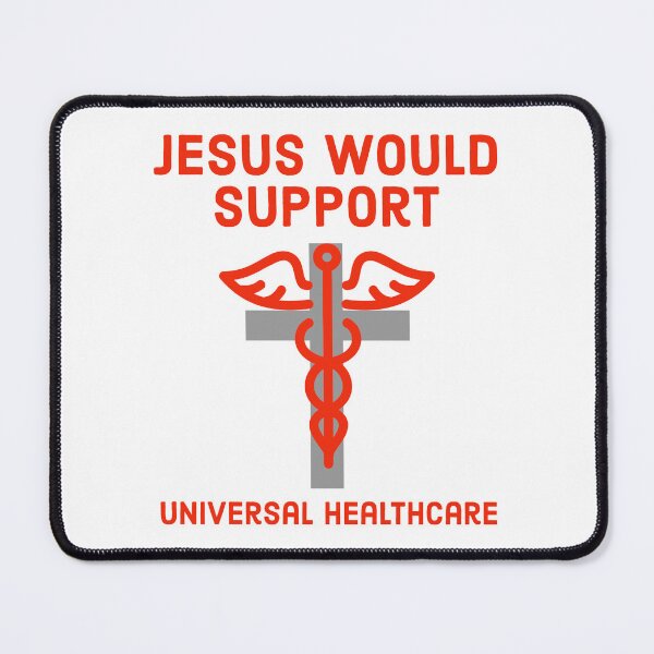 Item preview, Jesus would support universal healthcare  designed and sold by Rachel the Artist .