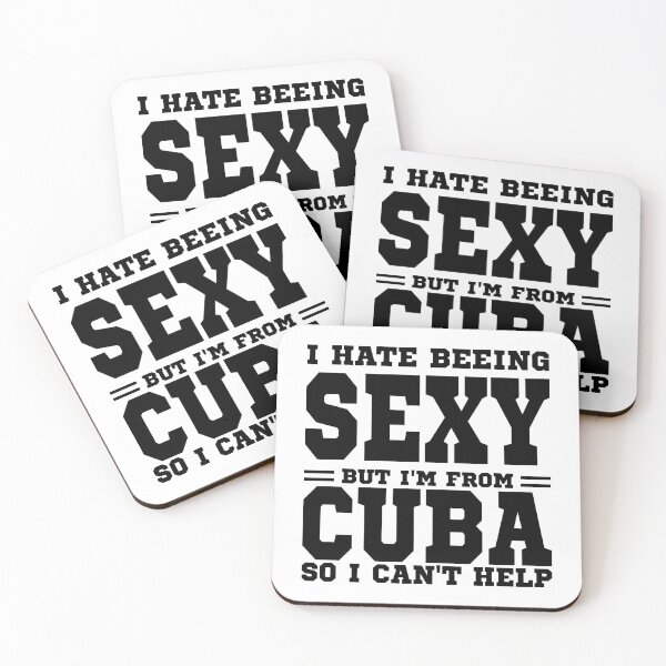 Item preview, I hate beeing Sexy but I'm form Cuba so I can't help designed and sold by BYNDART.