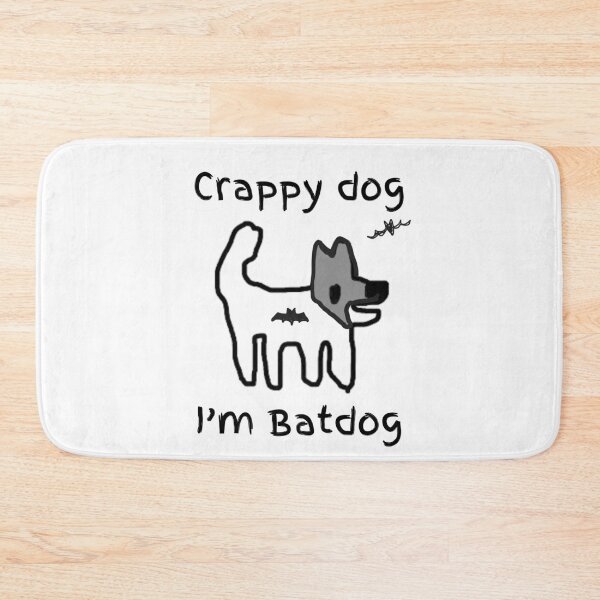 Item preview, Crappy dog.... I'm Batdog (the dark pooch) designed and sold by TheRubberOnion.