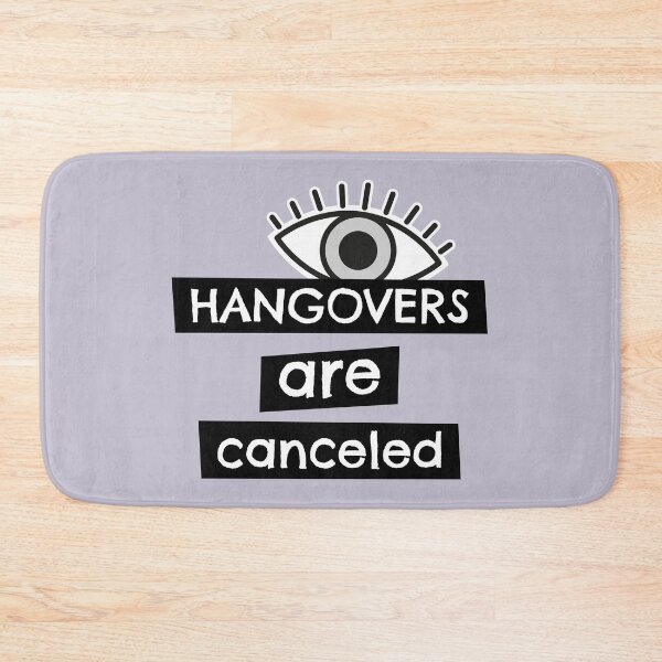 Item preview, Hangovers are Canceled - Sobriety Apparel designed and sold by BaroqueBull.
