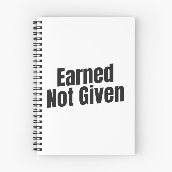 Item preview, Earned Not Given designed and sold by IvyCleoThreads.