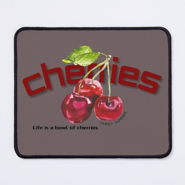 Item preview, cherries, life is a bowl of cherries designed and sold by Rievo.