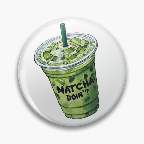Item preview, Matcha Doin'? Matcha drink in a plastic cup designed and sold by GraphicsLoading.