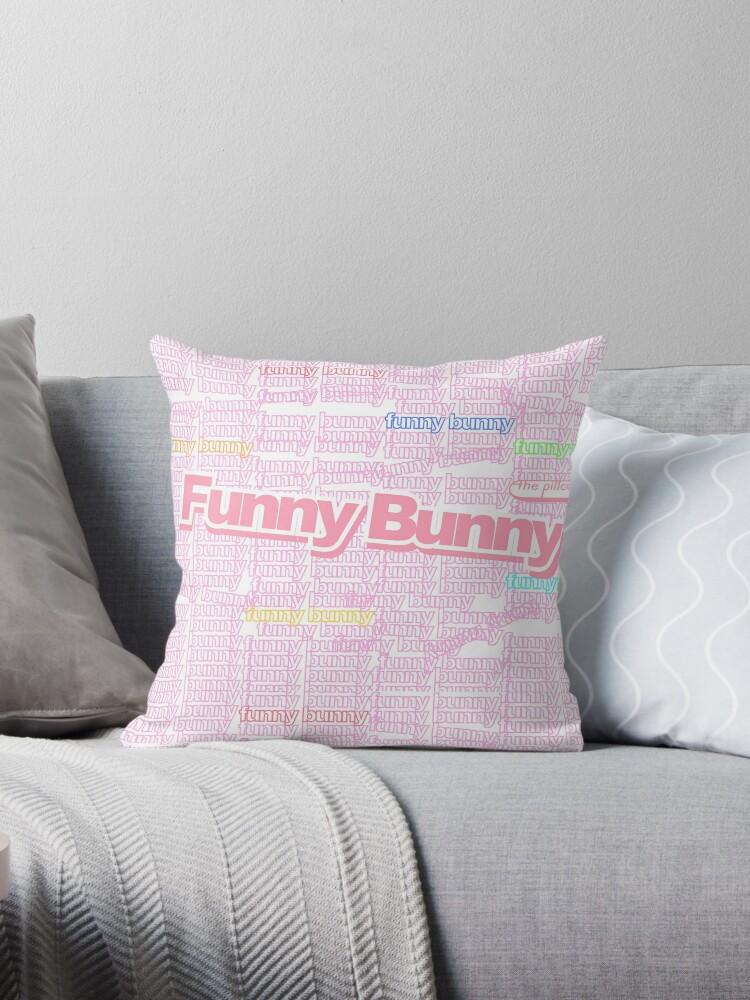 Funny Bunny Flcl The Pillows Throw Pillow By Koalamekrazy Redbubble