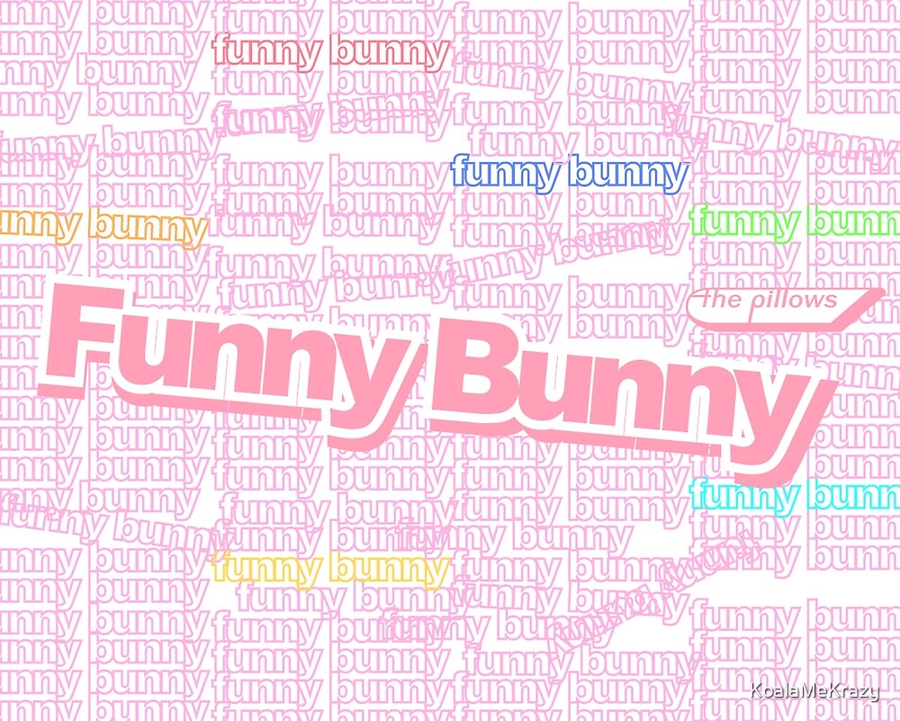 Funny Bunny Flcl The Pillows By Koalamekrazy Redbubble