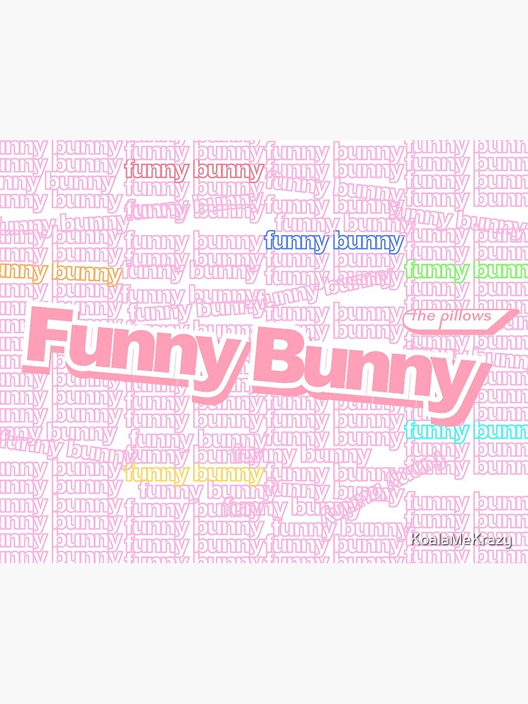 Funny Bunny Flcl The Pillows Poster By Koalamekrazy Redbubble