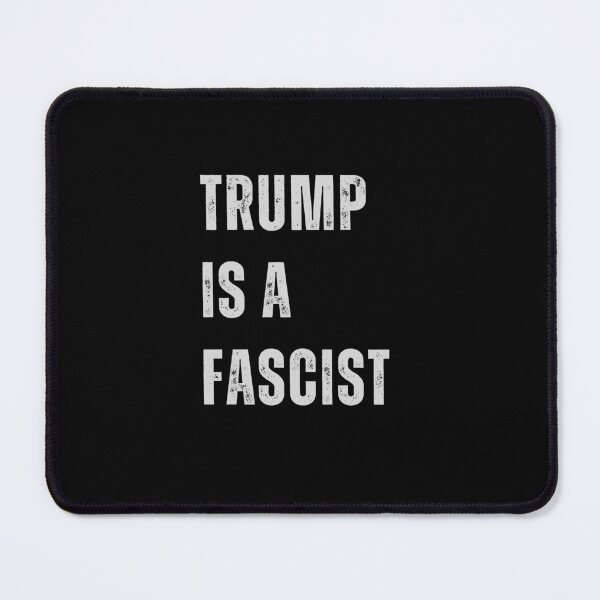 Item preview, Trump is a fascist designed and sold by CapriCreatives.