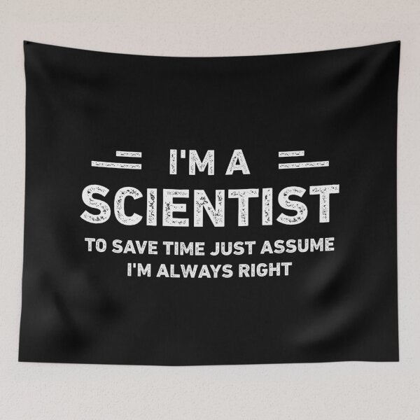 Item preview, I Am A Scientist Funny Scientist designed and sold by RareBunny.