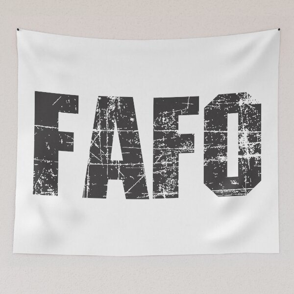 Item preview, FAFO - Fool Around and Find Out 3 designed and sold by Vector-Artist.