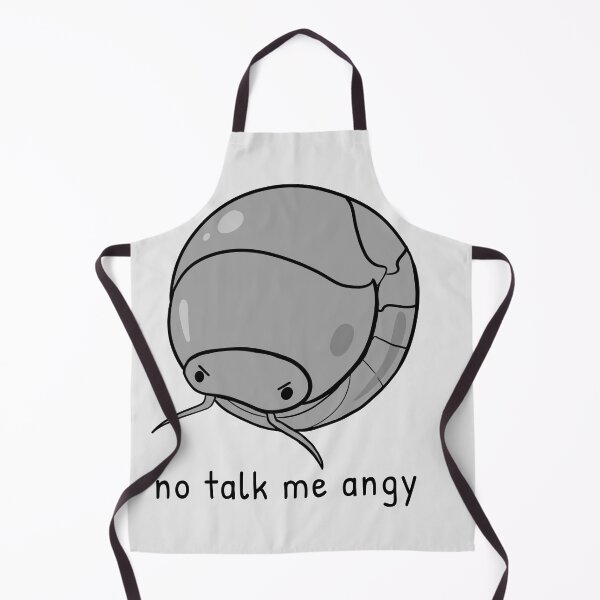 Item preview, No Talk Me Angy (Pillbug Isopod) designed and sold by rornelson.