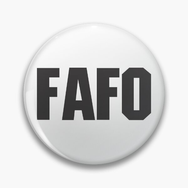 Item preview, FAFO - Fool Around and Find Out 5 designed and sold by Vector-Artist.