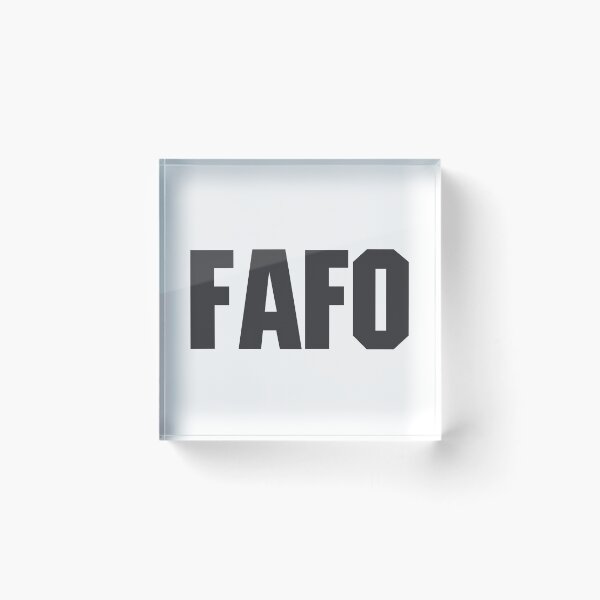 Item preview, FAFO - Fool Around and Find Out 5 designed and sold by Vector-Artist.