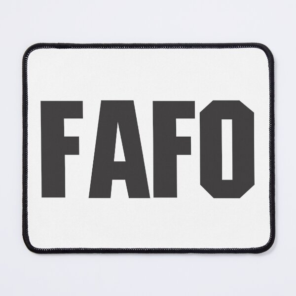 Item preview, FAFO - Fool Around and Find Out 5 designed and sold by Vector-Artist.