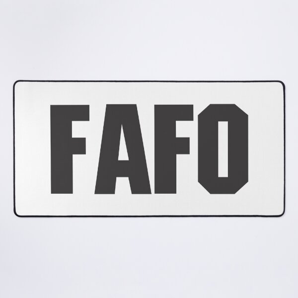 Item preview, FAFO - Fool Around and Find Out 5 designed and sold by Vector-Artist.