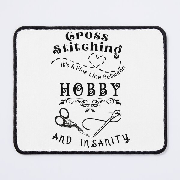 Item preview, Cross Stitching A Fine Line Between Hobby And Insanity - Cross Stitch Lover designed and sold by Wiss2Arts.
