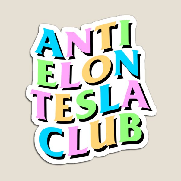 Item preview, Anti Elon Tesla Club, RAINBOW Easter designed and sold by royalfixxx.