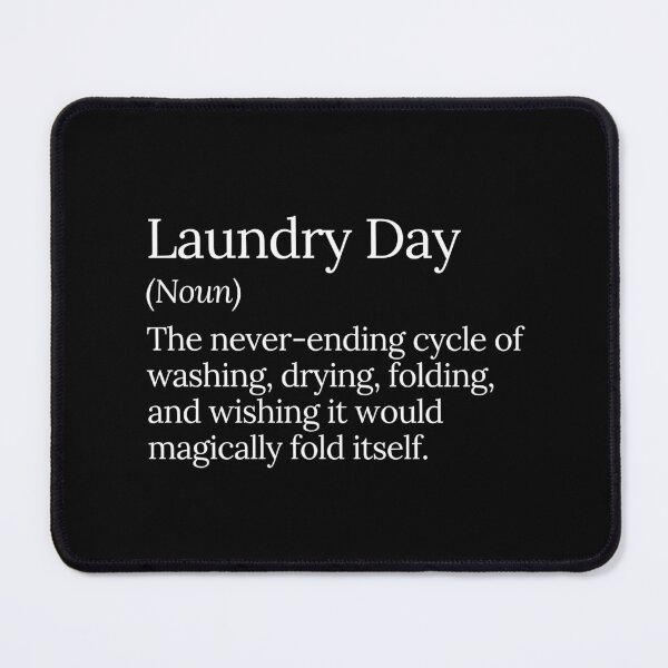 Item preview, Laundry Day Endless Cycle Funny Design designed and sold by MuzamilAhmed.