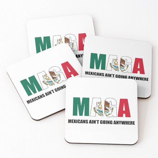 Item preview, MAGA - Mexicans Ain't Going Anywhere designed and sold by OsoCustoms.