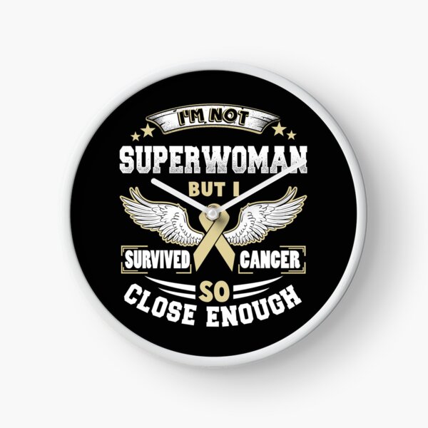 Item preview, I'm not SuperWoman but i survived Cancer so Close Enough designed and sold by StreetArtPro.
