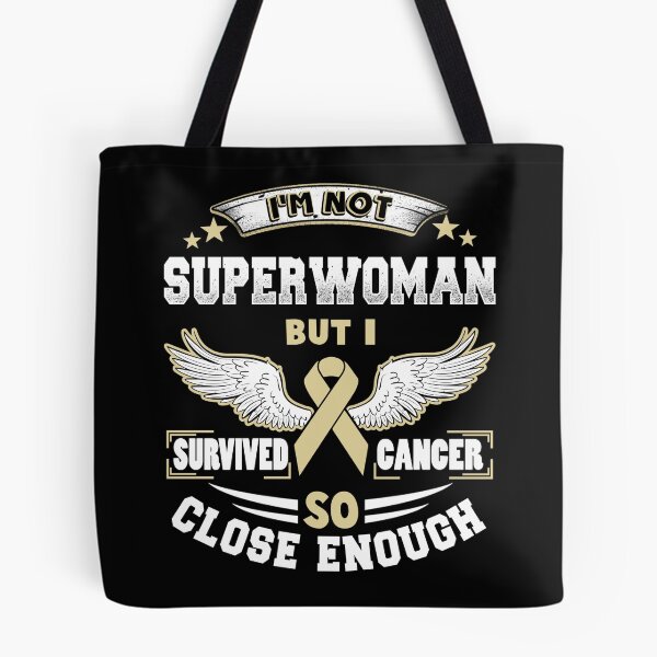 Item preview, I'm not SuperWoman but i survived Cancer so Close Enough designed and sold by StreetArtPro.