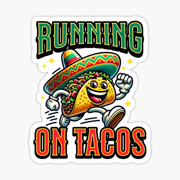 Item preview, Running On Tacos Cartoon Taco designed and sold by MaxOutDesign.