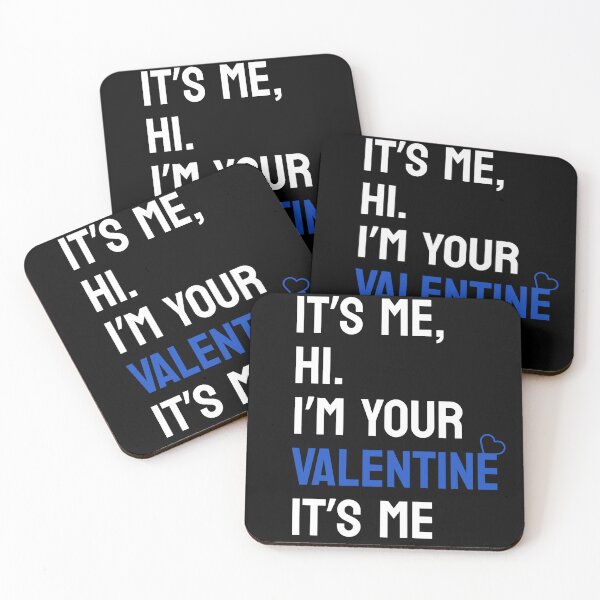 Item preview, It's me hi i'm your valentine its me, taylor valentine ,valentines day, blue color  designed and sold by svarupa.