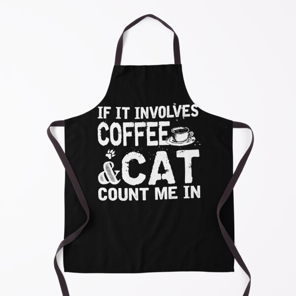 Item preview, If It Involves coffee and Cat, Count me in designed and sold by StreetArtPro.