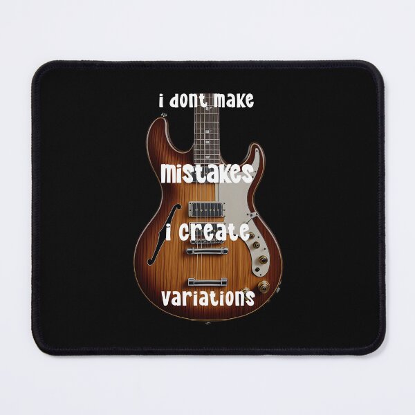 Item preview, I don't make mistakes, I create variations - funny saying designed and sold by Pflugart.