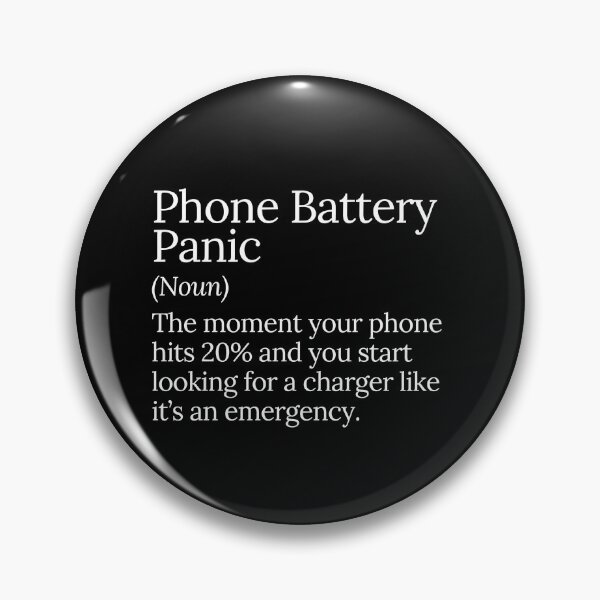 Item preview, Phone Battery Panic Low Battery Struggle designed and sold by MuzamilAhmed.