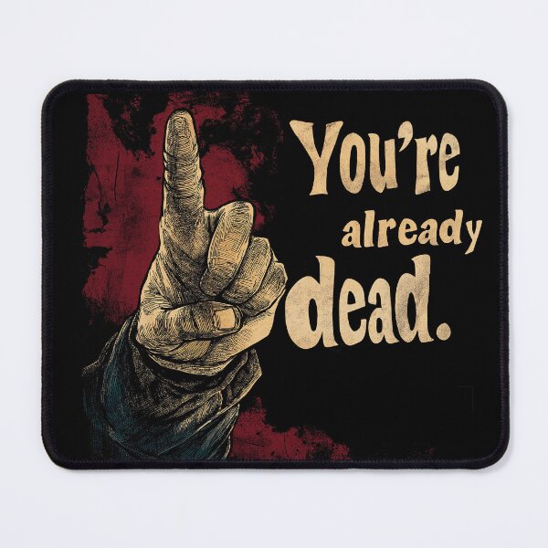 Item preview, Your Already Dead designed and sold by RLan.