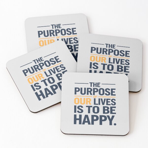 Item preview, The Purpose of Our Lives Is to Be Happy - Motivational Quote designed and sold by Twisted Kids.