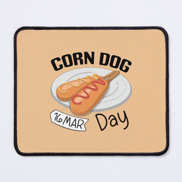 Item preview, 16 March Corn Dog Day - Wacky Holidays designed and sold by ChemicalXShop.