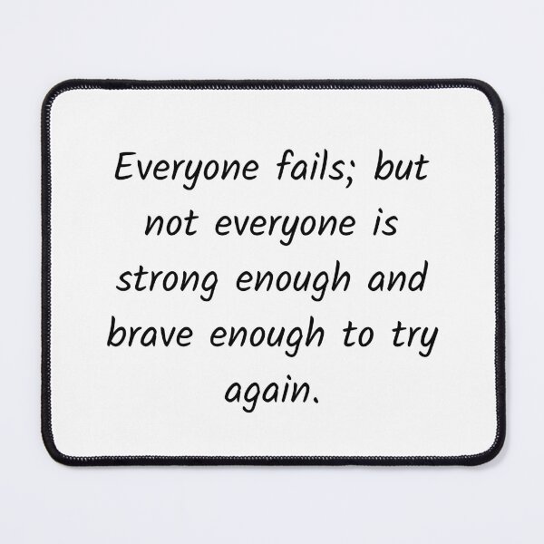 Item preview, Be brave enough to try again to suceed. designed and sold by Solastavie.