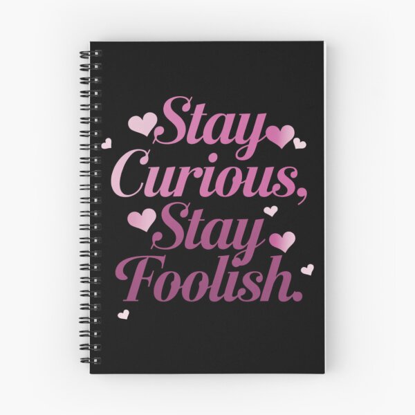 Item preview, Stay curious, stay foolish. designed and sold by 123ks.