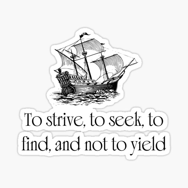 Item preview, Motivational Sailing Ship T-Shirt - To Strive, To Seek, To Find, And Not To Yield designed and sold by GorinART.