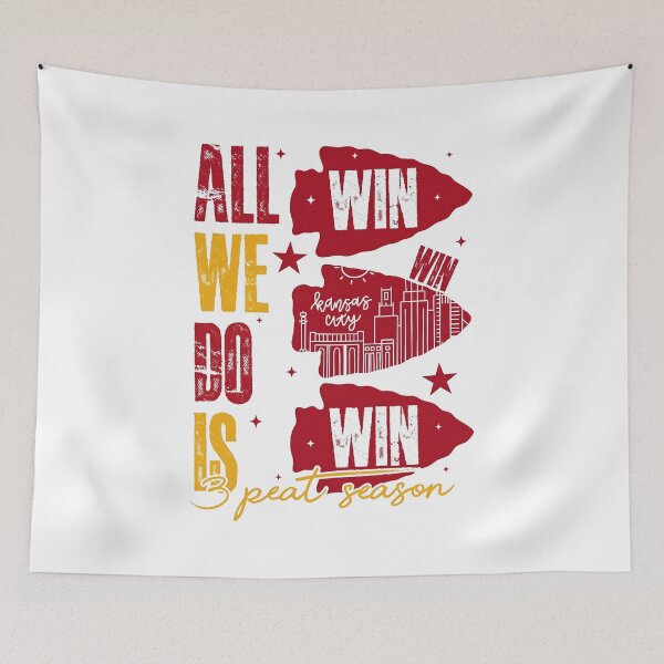 Item preview, All We Do is Win 3peat, Kc Chifes designed and sold by Marilynikimball.