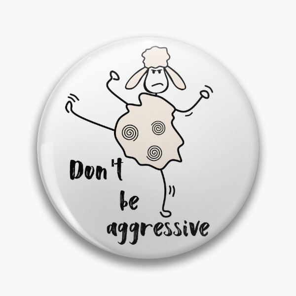 Item preview, Sheep-don't be aggressive designed and sold by ANVivid.