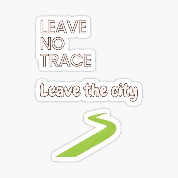 Aperçu de l'œuvre Ne laissez aucune trace - quittez la ville créée et vendue par Wakaisa.