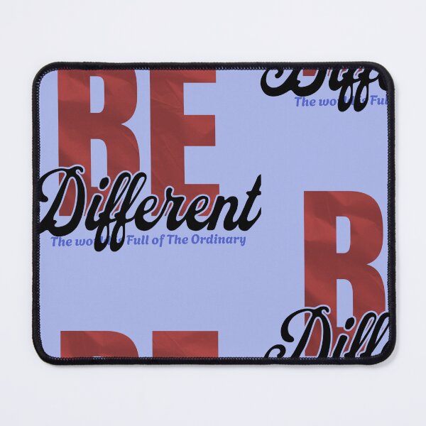 Item preview, Be Different, The world is full of the Ordinary. designed and sold by BigDaddyD50.