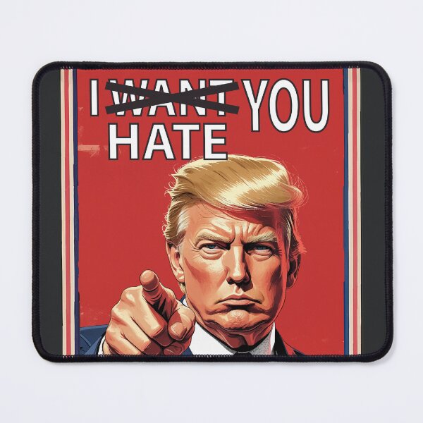 Item preview, Donald Trump "I hate you". President of the USA designed and sold by ocusido.
