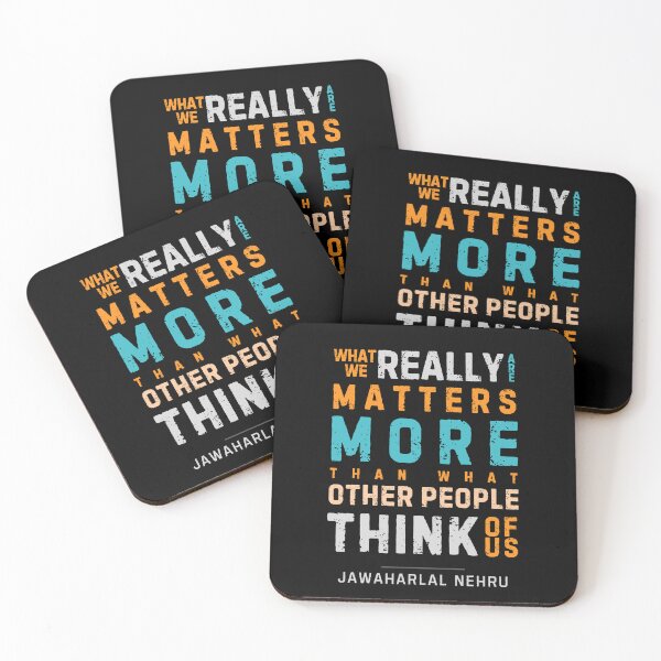 Item preview, "What we really are matters more than what other people think of us." - Jawaharlal Nehru designed and sold by Sketch-Shack.