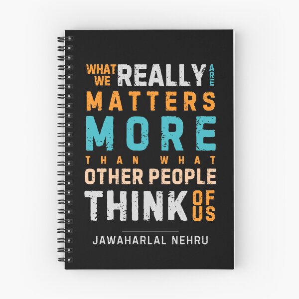 Item preview, "What we really are matters more than what other people think of us." - Jawaharlal Nehru designed and sold by Sketch-Shack.
