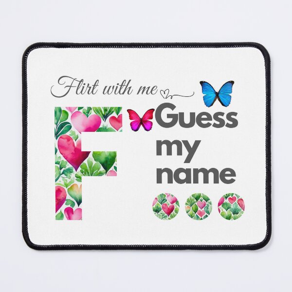 Item preview, Flirt with me GUESS MY NAME F... designed and sold by GrifonJ.
